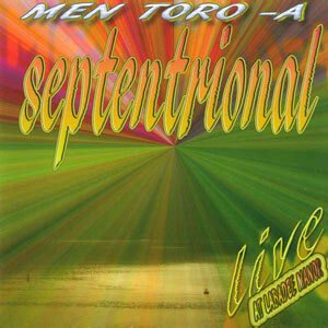 Men Toro-A - Live At Labadee Manor