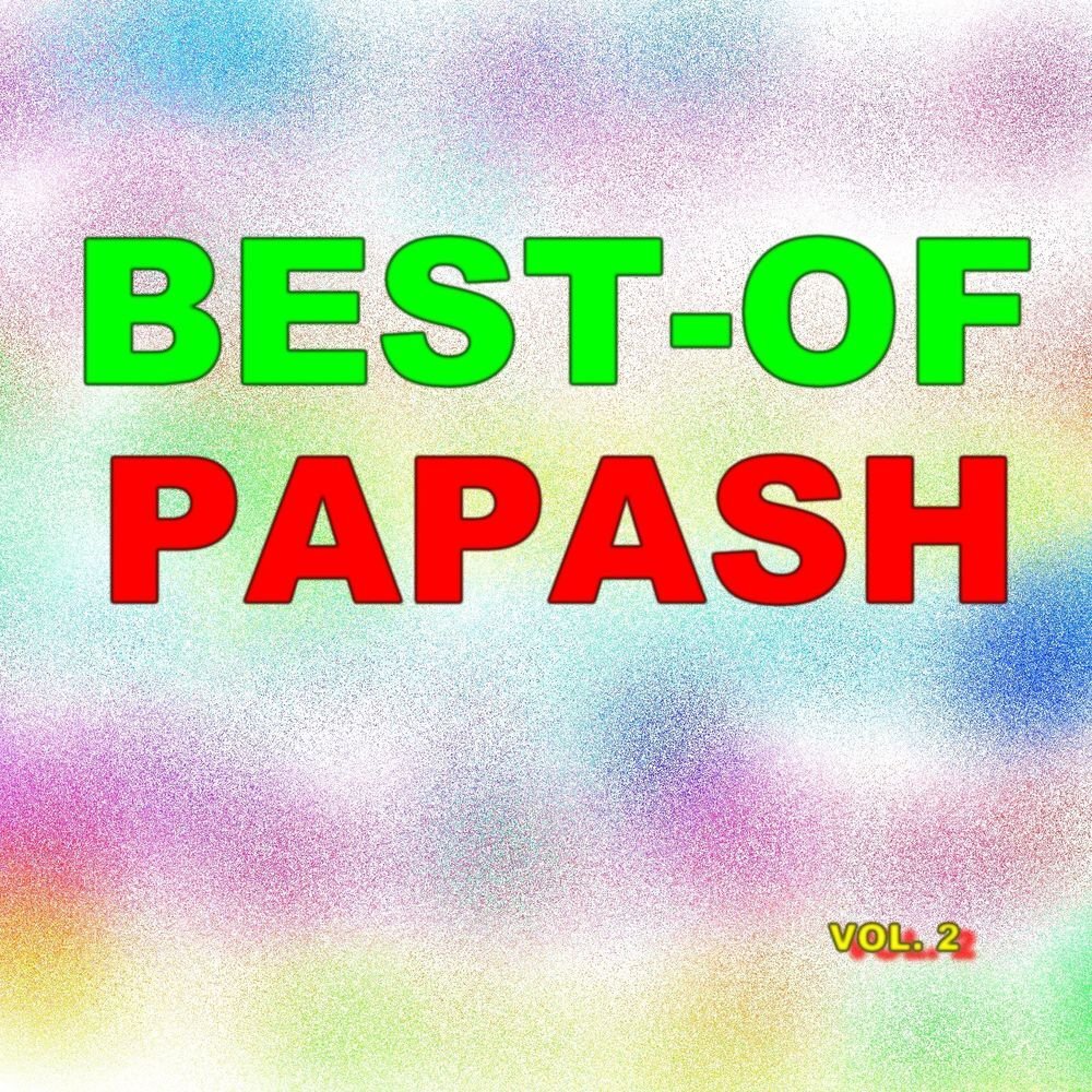 Best-of Papash (Vol. 2)