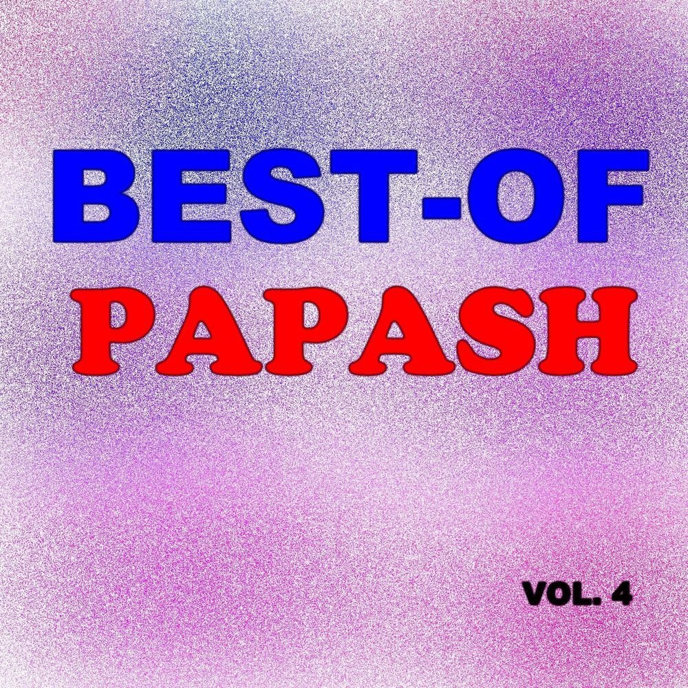 Best-of Papash (Vol. 4