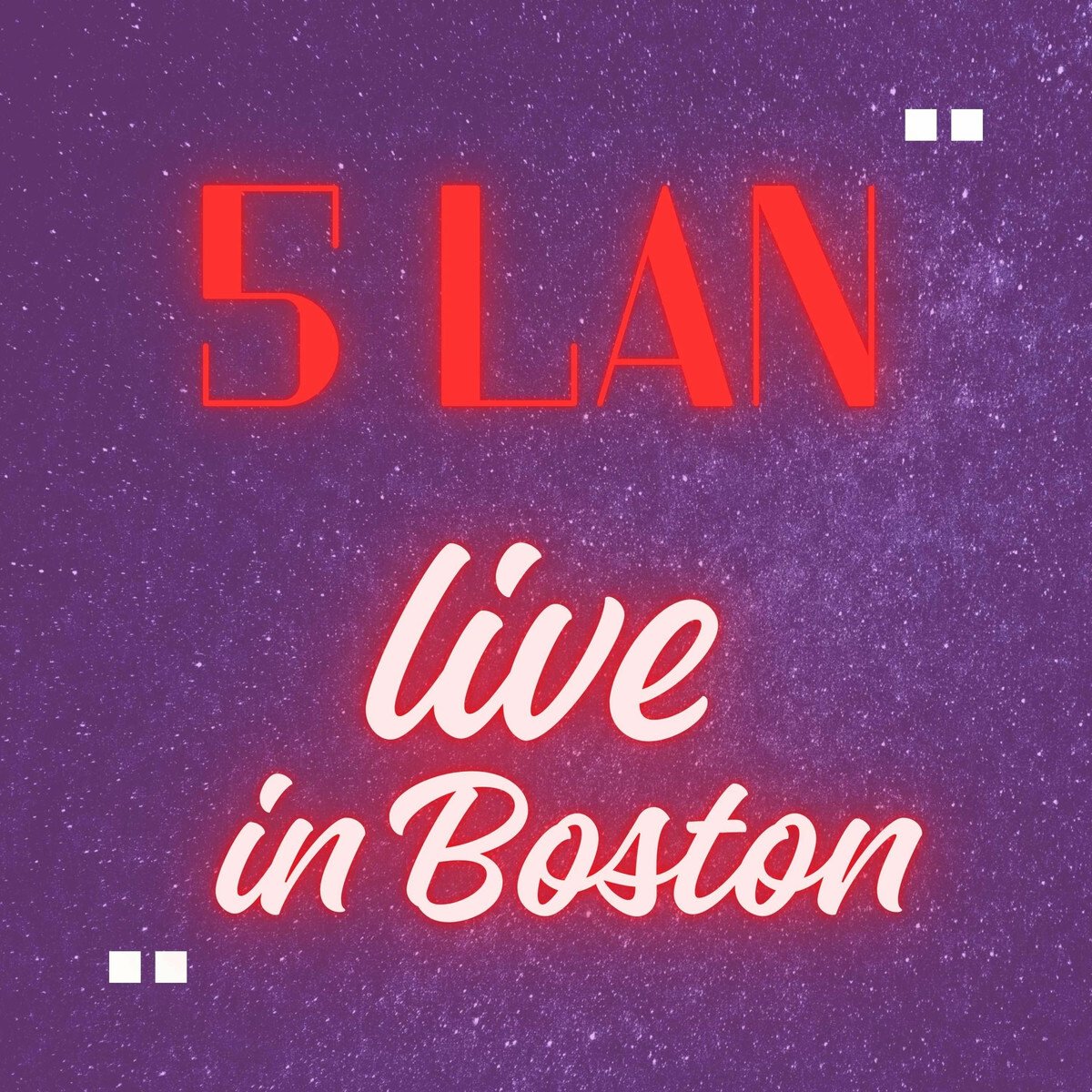 Live in Boston