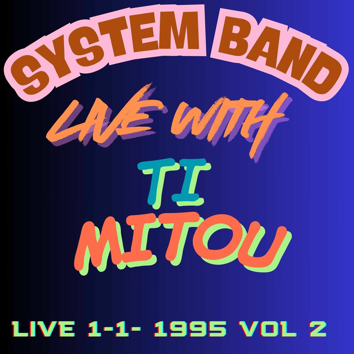 Live with ti mitou 1995