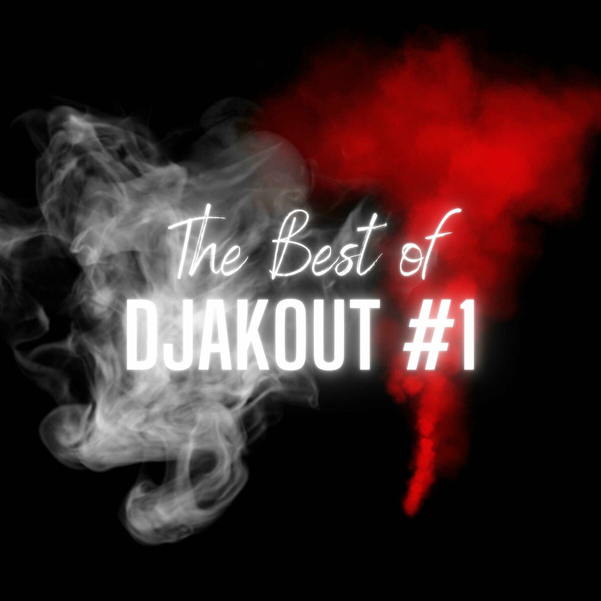 The Best of D'ajout #1