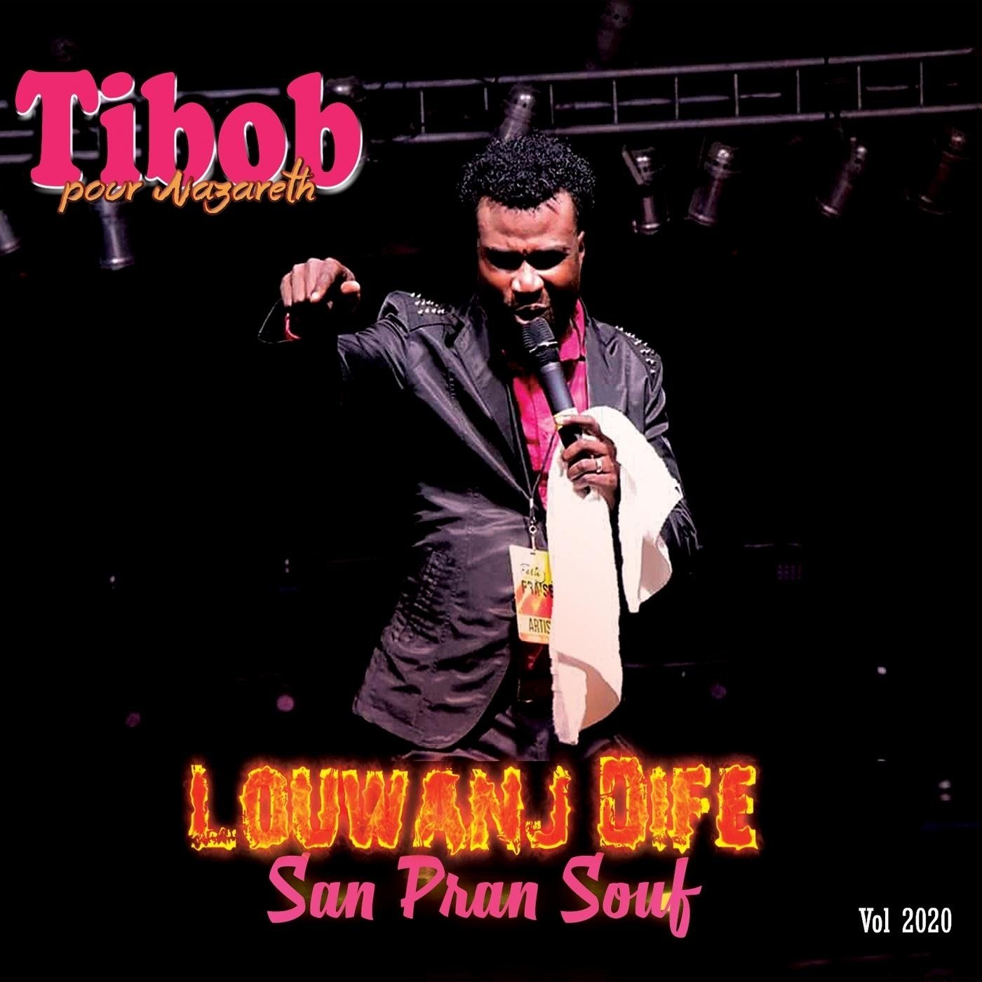 Louwanj Dife San Pran Souf