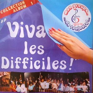 Viva Les Difficiles! - Collection Album 1