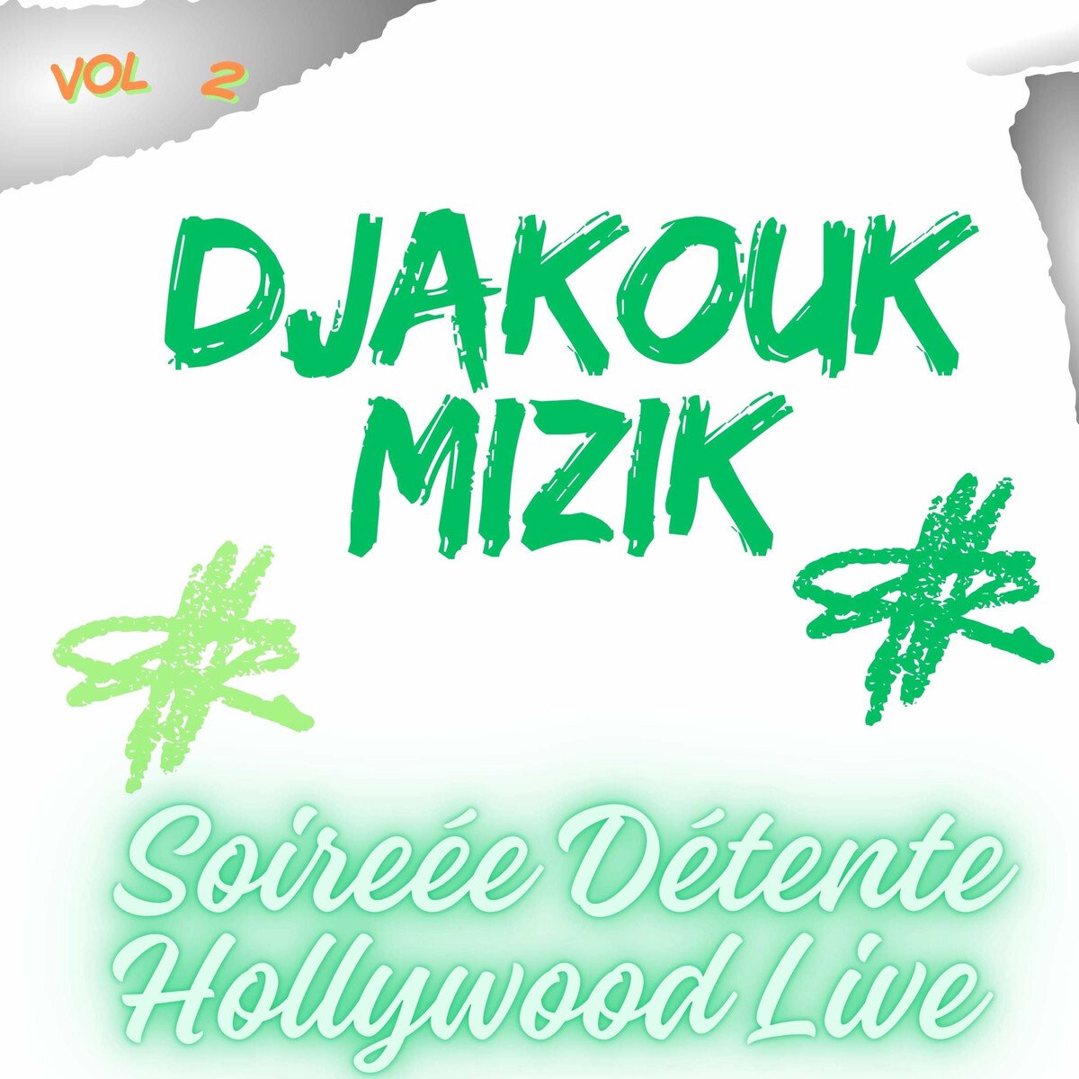 Live Soirée Detente Hollywood Live Vol 2