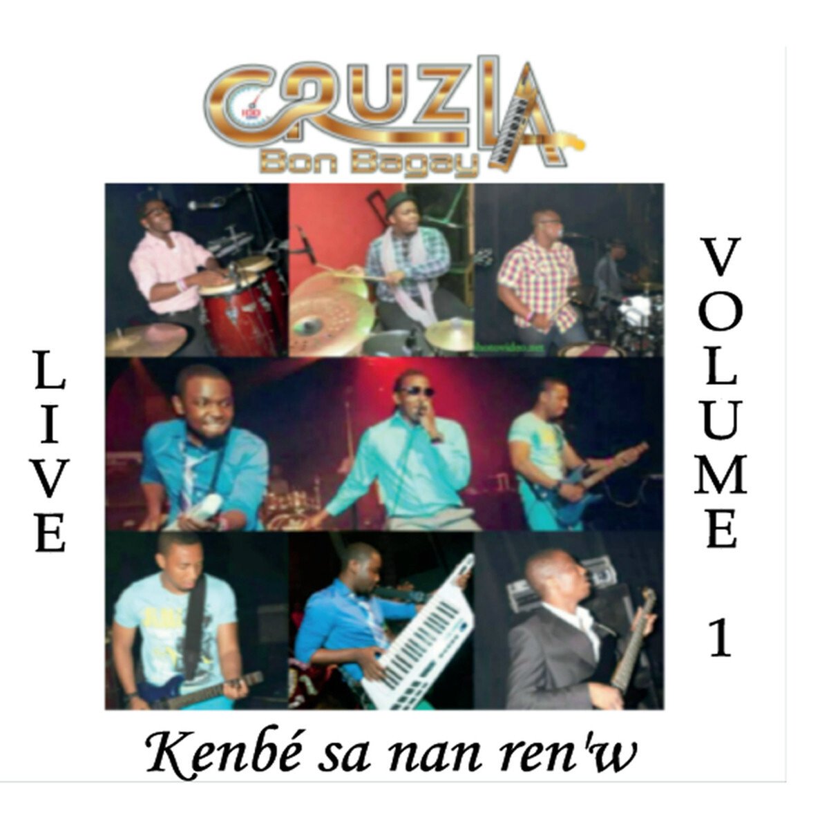 Kenbe Sa Nan Ren'w, Vol. 1 (Live)