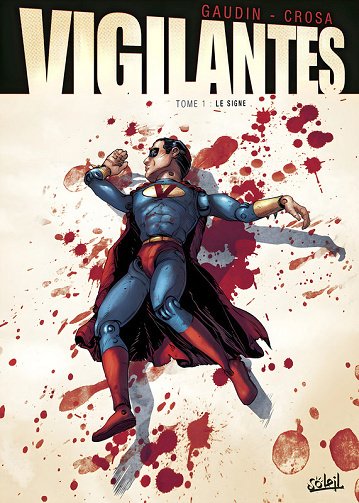 Vigilantes - Tome 01