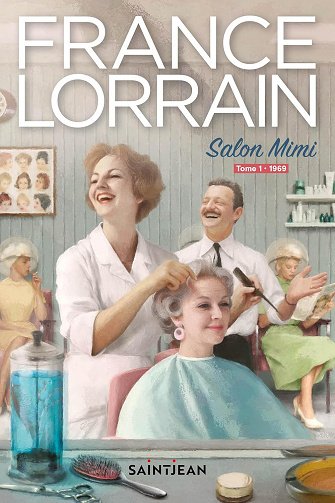 Salon Mimi, tome 1 - France Lorrain (2025)