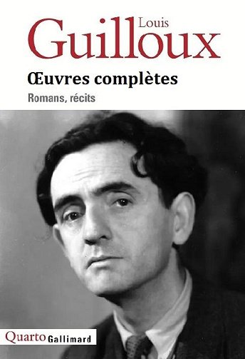 Louis Guilloux - Œuvres complètes : Romans et récits (2025)