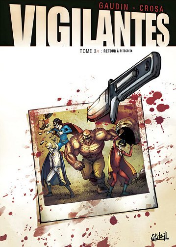 Vigilantes - Tome 03