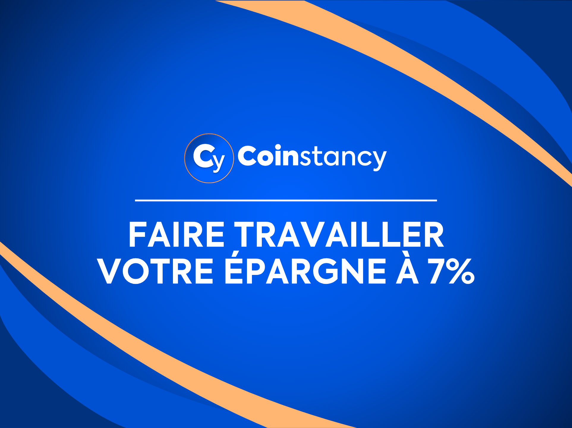 Faire travailler votre épargne à 7% par an