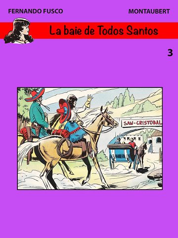 Les f Espéranza du Mexique - Tome 03 - La Baie de Todos Santosantômes du Louvre