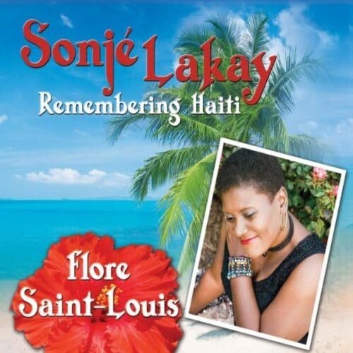 Sonjé Lakay (Remembering Haiti)