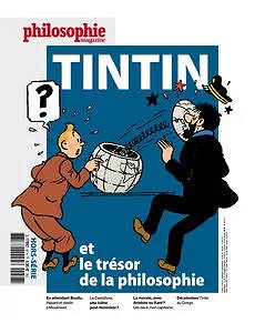 Philosophie Magazine - HS - Tintin Et Le Trésor De La Philosophie