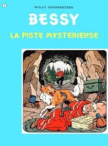 Bessy - Tome 4 - La Piste Mystérieuse