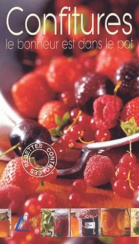 Confitures : Le Bonheur est dans le pot - Sandra Lucchini (2004)