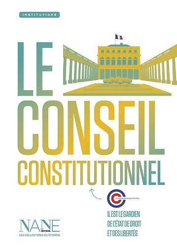 Le Conseil constitutionnel - Collectif (2026)