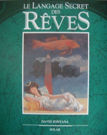 Le Langage Secret des Reves - David Fontana (2008) Le Langage Secret des Reves - David Fontana (2008)