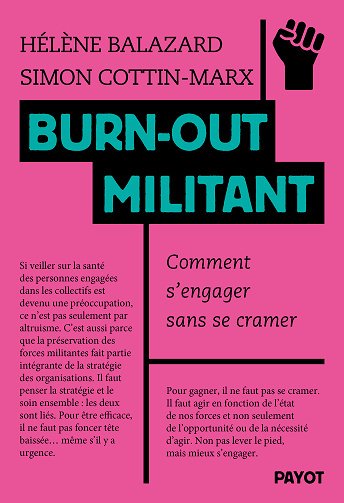 Burn-out militant - Hélène Balazard, Simon Cottin-Marx (2025)