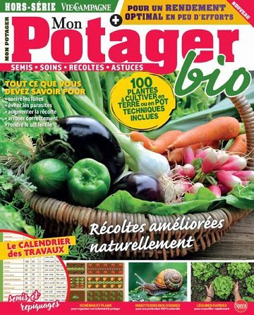 Vie à la Campagne Hors-Série - Mon Potager Bio - Mars-Avril 2026