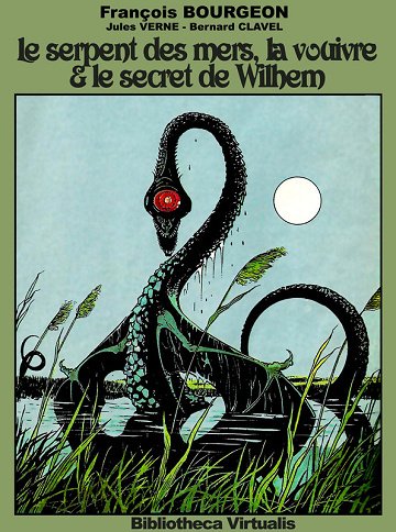 Le Serpent Des Mers - La Vouivre Et Le Secret De Wilhem