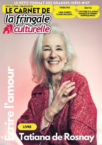 Le Carnet de La Fringale Culturelle - 8 Mars 2026