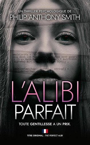 L'Alibi parfait - Philip Anthony Smith (2026)