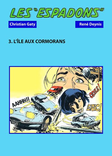 Les Espadons - Tome 03 - L'Île aux cormorans
