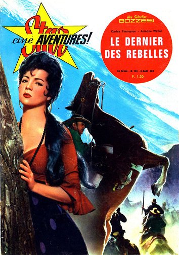 Star ciné aventures - Tome 123 - Le dernier des rebelles
