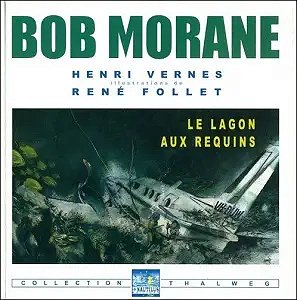 Bob Morane - HS - Le Lagon Aux Requins