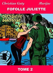 Fofolle Juliette - Tome 2 - Croisiere Surprise