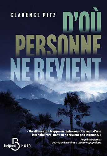D'où personne ne revient - Clarence PITZ (2026)