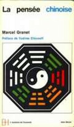 La pensée chinoise - Marcel Granet (1968)