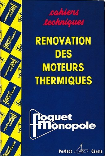 Cahiers techniques : Rénovation des moteurs thermiques - Floquet Monopole