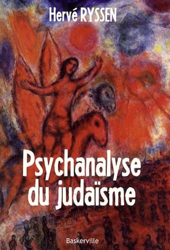 Psychanalyse du judaïsme - Hervé Ryssen (2011)