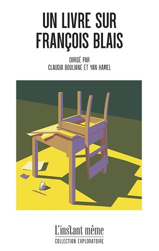 Claudia Bouliane, Yan Hamel - Un livre sur François Blais (2026)