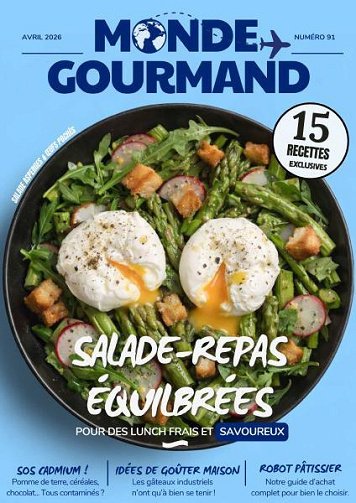 Monde Gourmand N°91 - Avril 2026