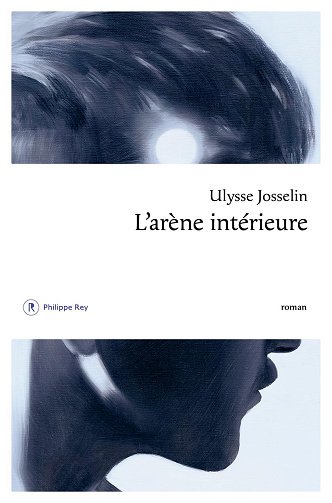L'arène intérieure - Ulysse Josselin (2026)