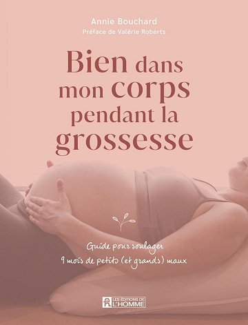 Annie Bouchard - Bien dans mon corps pendant la grossesse (2026)
