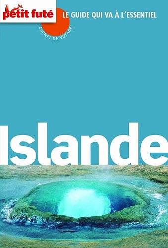 Carnet Petit Futée - Islande 2014 - Dominique Auzias, Jean-Paul Labourdette
