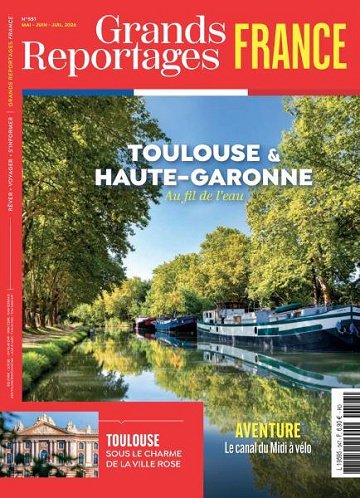 Grands Reportages N°551 - Mai-Juillet 2026