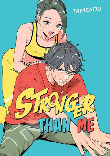 Stronger Than Me
