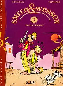 Smith & Wesson - Tome 2 - Duel Au Sommeil