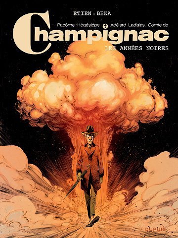 Champignac - Tome 04 - Les Années Noires (Edition Slumberland BD World) (2025) Champignac - Tome 04 - Les Années Noires (Edition Slumberland BD World) (2025)
