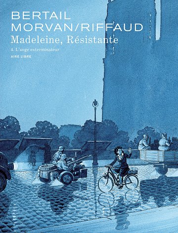 Madeleine resistante - Tome 04 - L'ange exterminateur (Edition Bulle) (2025) Madeleine resistante - Tome 04 - L'ange exterminateur (Edition Bulle) (2025)