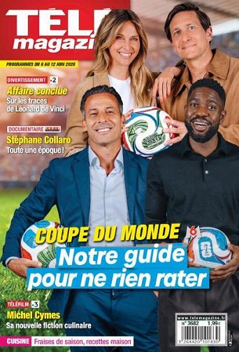 Télé Magazine - 6 Juin 2026 Télé Magazine - 6 Juin 2026