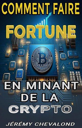 Jérémy Chevalond - Comment faire FORTUNE en minant de la crypto (2025)