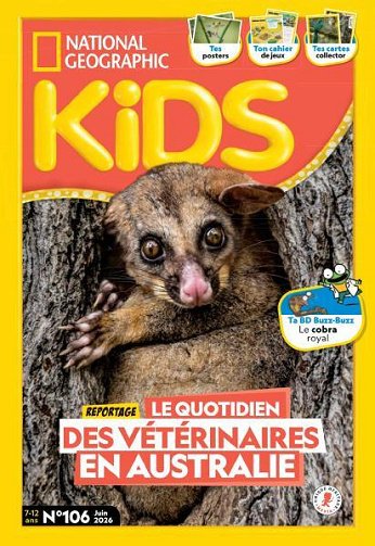 National Geographic Kids France - Juin 2026 National Geographic Kids France - Juin 2026