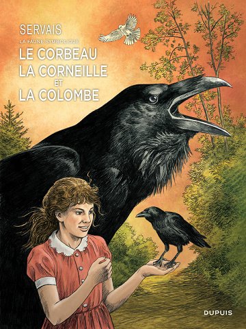 La faune symbolique - Tome 03 Le corbeau la corneille et la colombe (Edition Spéciale) (2025)