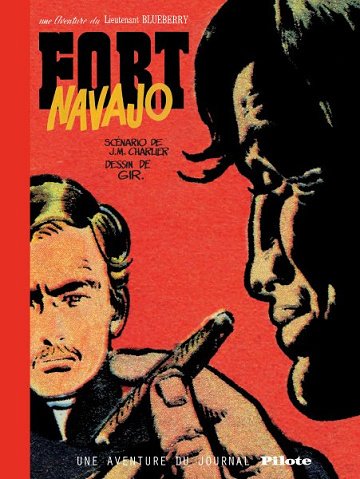 Blueberry Tome 1 : Fort Navajo (Édition Bibliophile) (2025) Alors tout tombe (Edition 25 ans) (2025)